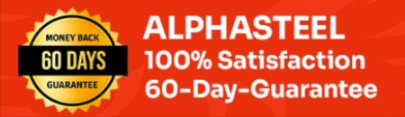 AlphaSteel Supplement Money Back Guarantee